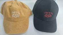 Load image into Gallery viewer, I Did It For Love Baseball Cap
